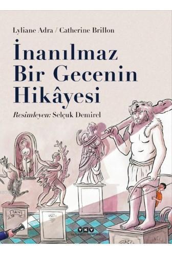 İnanılmaz Bir Gecenin Hikayesi (9-12 Yaş)
