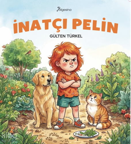 İnatçı Pelin Gülten Türkel