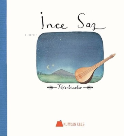 İnce Saz - Tekerlemeler