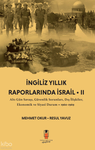 İngiliz Yıllık Raporlarında İsrail II;Altı Gün Savaşı, Güvenlik Sorunl