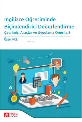 İngilizce Öğretiminde Biçimlendirici Değerlendirme Çevrimiçi Araçlar ve Uygulama Önerileri