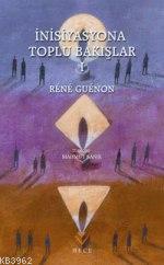 İnisiyasyona Toplu Bakışlar 1