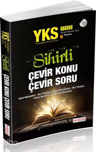 İnovasyon Yayınları YKS TYT Sihirli Çevir Konu Çevir Soru 1. Oturum İnovasyon 