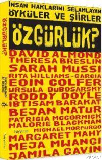 İnsan Haklarını Selamlayan Öyküler ve Şiirler Özgürlük? Kolektif