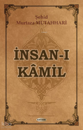 İnsan-ı Kamil Murtaza Mutahhari
