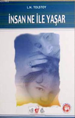 İnsan Ne İle Yaşar