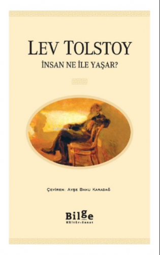 İnsan Ne İle Yaşar?