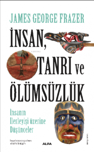 İnsan, Tanrı Ve Ölümsüzlük İnsan İlerleyişi Üzerine Düşünceler