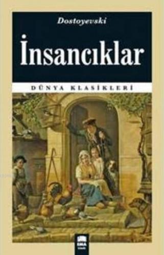 İnsancıklar; (Dünya Klasikleri)