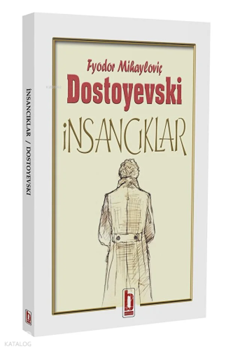 İnsancıklar Fyodor Mihayloviç Dostoyevski