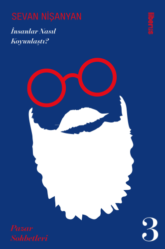 İnsanlar Nasıl Koyunlaştı? & Pazar Sohbetleri - 3