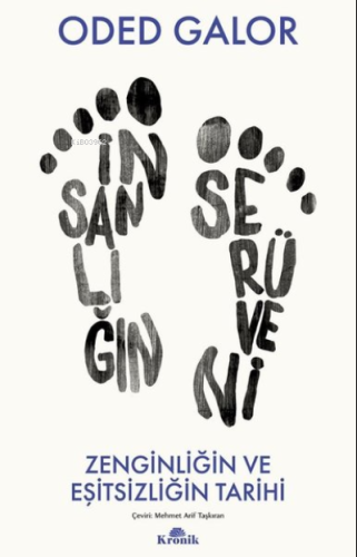 İnsanlığın Serüveni - Zenginliğin ve Eşitsizliğin Tarihi