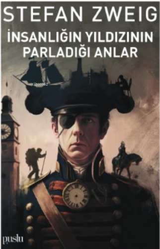 İnsanlığın Yıldızının Parladığı Anlar