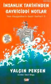 İnsanlık Tarihinden Gayriciddi Notlar