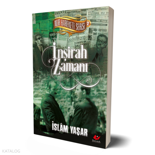 İnşirah Zamanı; Nur Hareketi Serisi- 2 İslam Yaşar