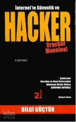 İnternet'te Güvenlik ve Hacker; Gracker Meselesi