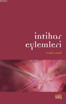 İntihar Eylemleri Talal Asad
