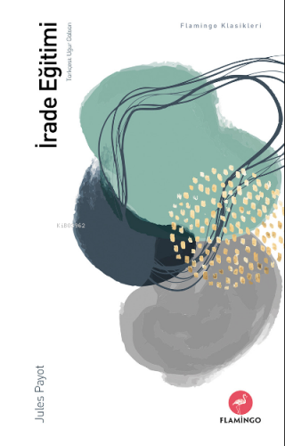 İrade Eğitimi Jules Payot