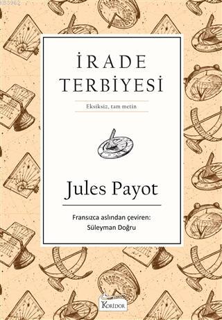 İrade Terbiyesi (Bez Ciltli) Jules Payot