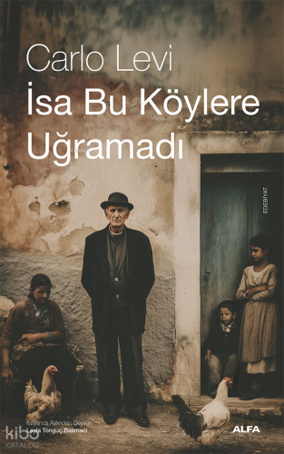 İsa Bu Köylere Uğramadı Carlo Levi