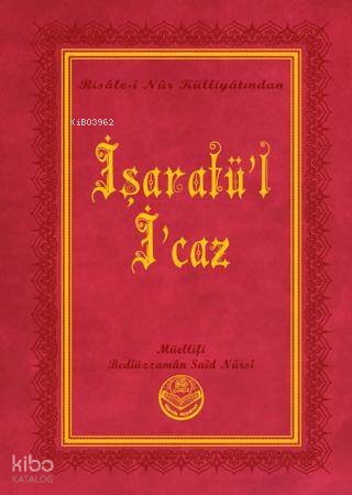 İşaratü'l-İ'caz (Küçük Boy)