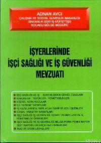 İşçi Sağlığı ve İş Güvenliği Mevzuatı