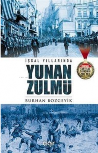 İşgal Yıllarında Yunan Zulmü Burhan Bozgeyik