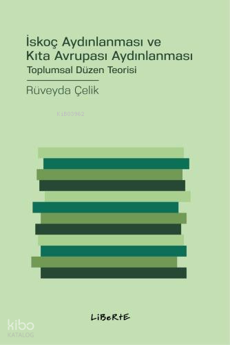 İskoç Aydınlanması ve Kıta Avrupası Aydınlanması;Toplumsal Düzen Teorisi
