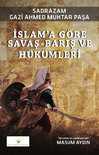 İslam’a Göre Savaş-Barış Ve Hükümleri