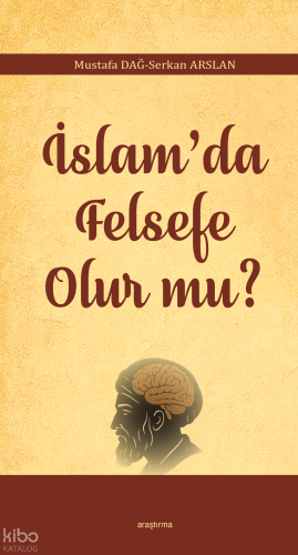 İslam’da Felsefe Olur mu? Mustafa Dağ