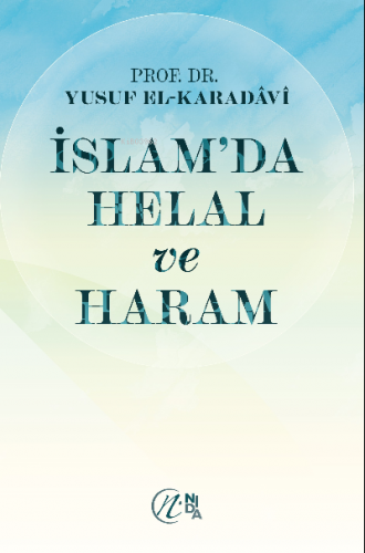 İslam’da Helal ve Haram Yusuf El-Karadavi