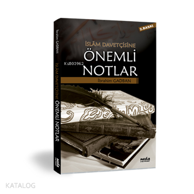 İslam Davetçisine Önemli Notlar İbrahim Gadban