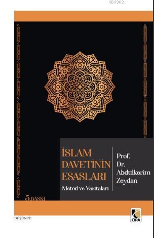 İslam Davetinin Esasları Metod ve Vasıtaları Abdulkerim Zeydan