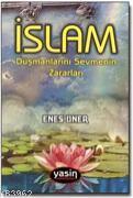 İslam Düşmanlarını Sevmenin Zararları