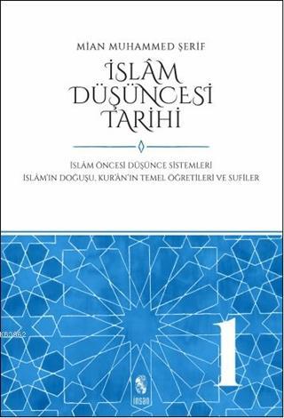 İslam Düşüncesi Tarihi 1; İslam Öncesi Düşünce Sistemleri İslam'ın Doğ