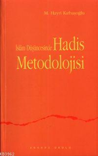 İslam Düşüncesinde Hadis Metodolojisi M. Hayri Kırbaşoğlu