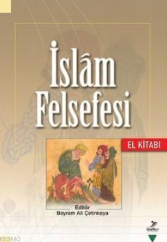 İslam Felsefesi El Kitabı Kolektif