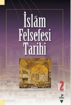 İslam Felsefesi Tarihi 2 Bayram Ali Çetinkaya