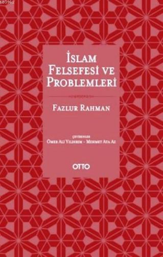 İslam Felsefesi ve Problemleri (Ciltli)