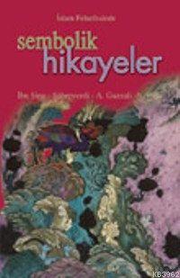 İslam Felsefesi'nde Sembolik Hikayeler 1