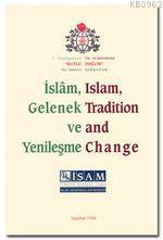 İslam, Gelenek ve Yenileşme