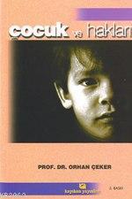 İslam Hukukunda Çocuk ve Hakları