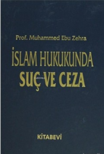 İslam Hukukunda Suç ve Ceza (2 Cilt Takım) Muhammed Ebu Zehra
