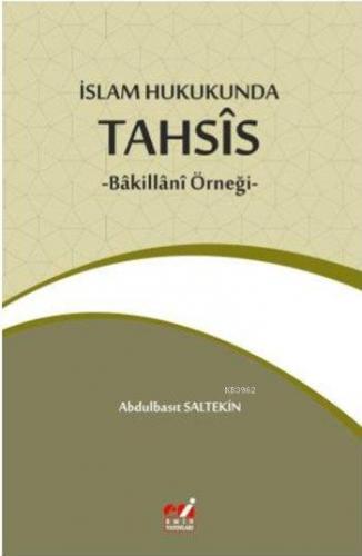İslam Hukukunda Tahsîs Abdulbasıt Saltekin