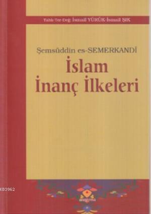 İslam İnanç İlkeleri