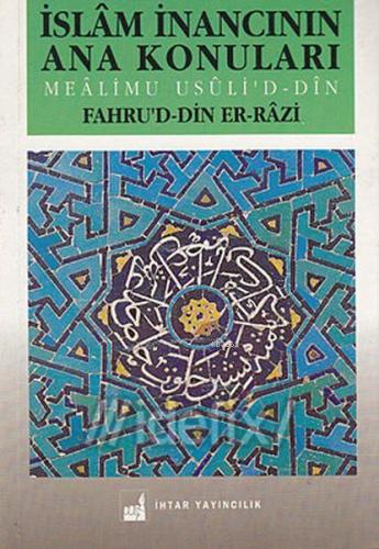 İslam İnancının Anakonuları Fahruddin Er - Razi