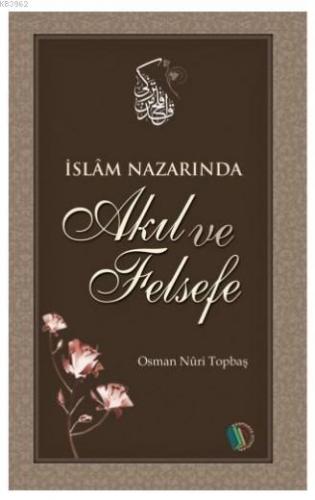 İslam Nazarında Akıl ve Felsefe