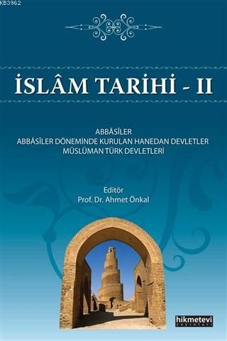 İslam Tarihi 2 Ahmet Önkal