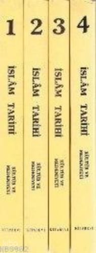 İslam Tarihi; Kültür ve Medeniyeti (4 Cilt Takım)
