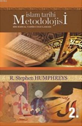 İslam Tarihi Metodolojisi R. Stephen Humphreys